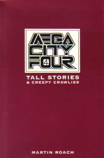Mega City Four - Tall Stories & Creepy Crawlies