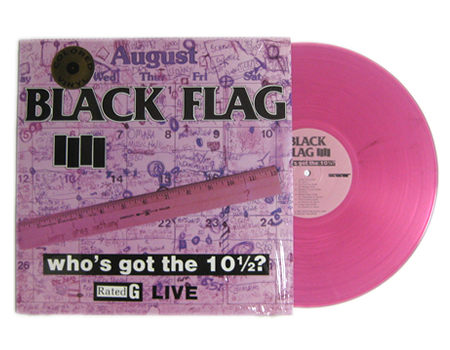 Black Flag - Who's Got The 10 1/2? pink vinyl