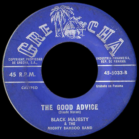 Black Majesty & The Mighty Bamboo Band - Last Day Of Carnival/The Good Advice 7"